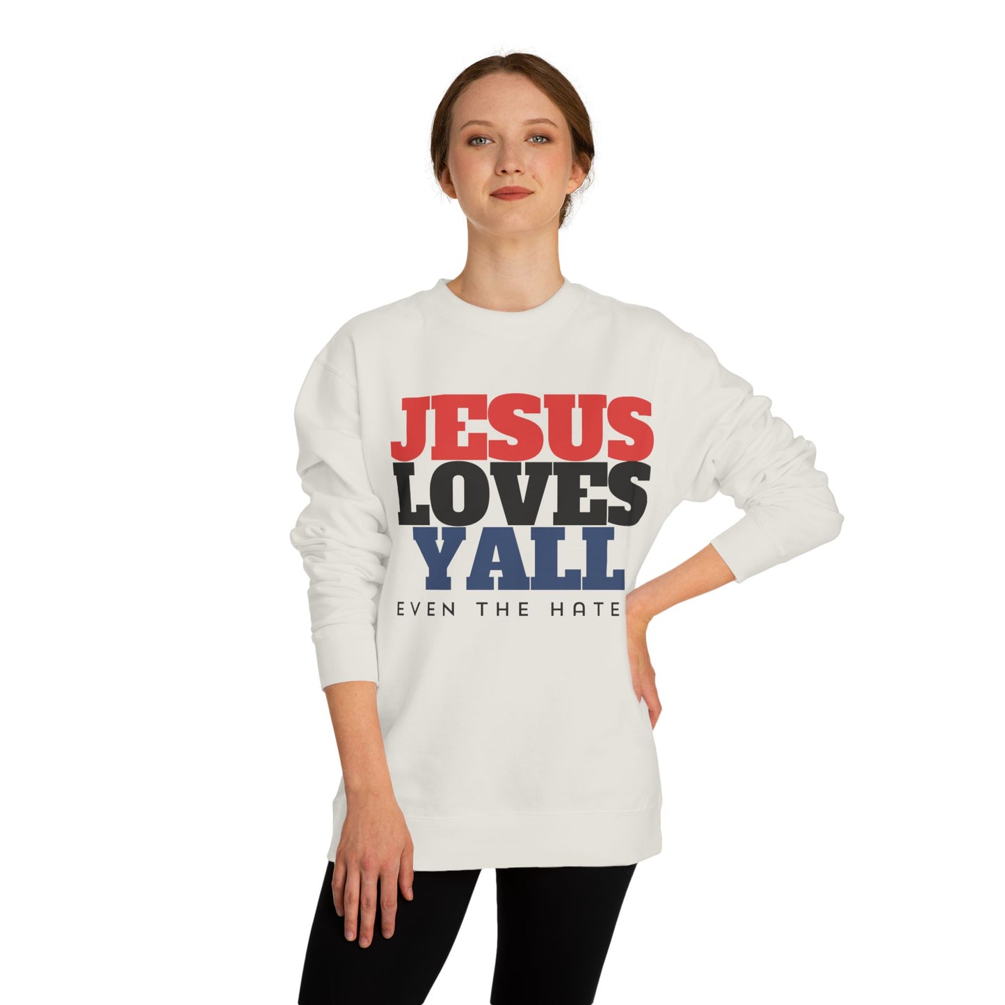 JESUS LOVES YALL SWEATSHIRT