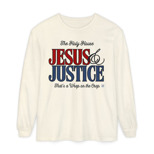 JESUS AND JUSTICE LONGSLEEVE TEE