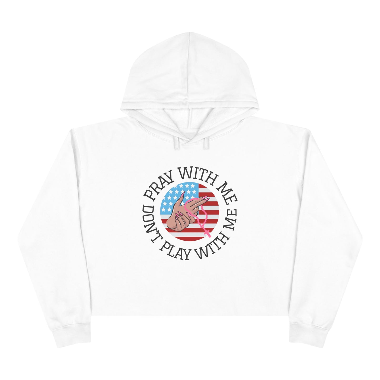 PRAY DON'T PLAY CROP HOODIE