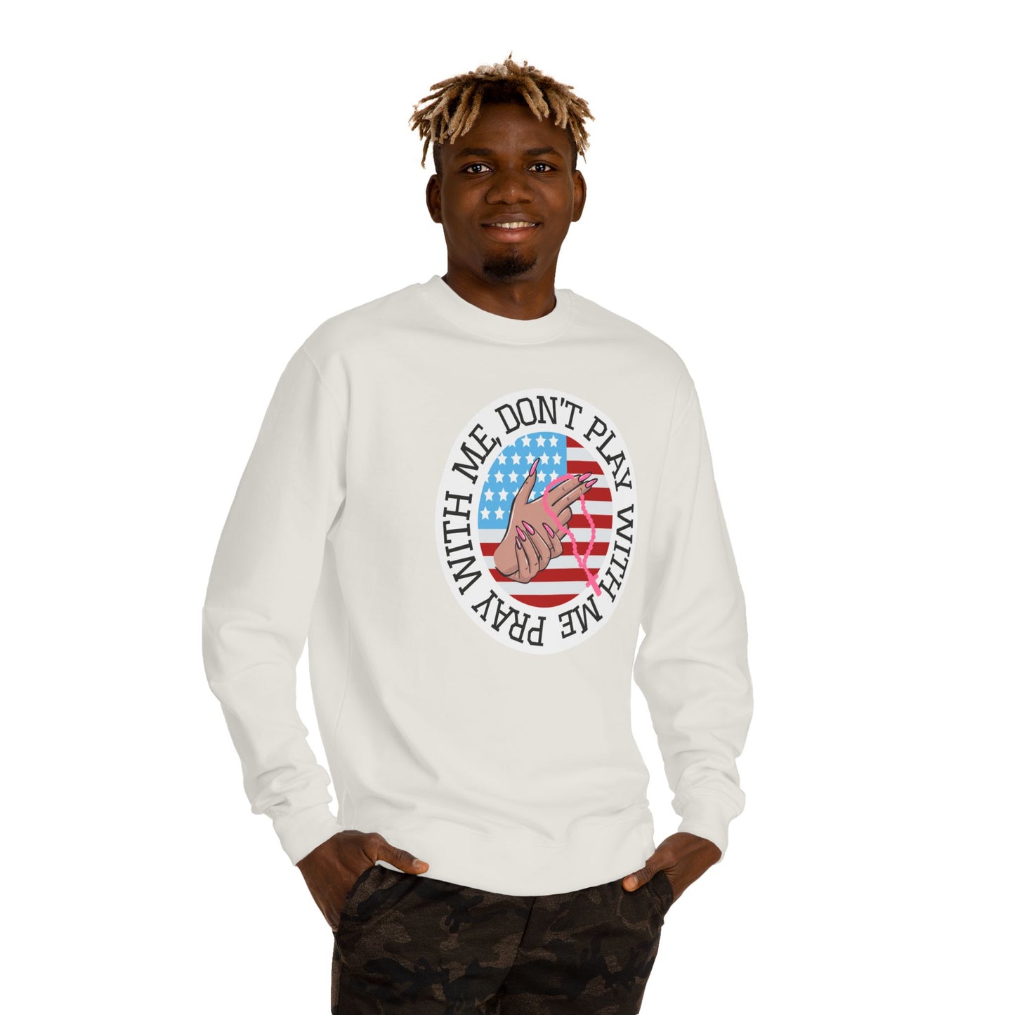 PRAY DONT PLAY SWEATSHIRT