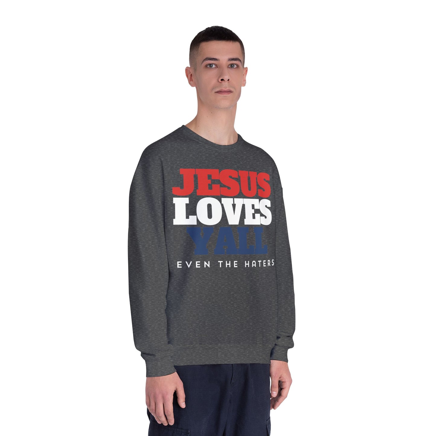 JESUS LOVES YALL SWEATSHIRT