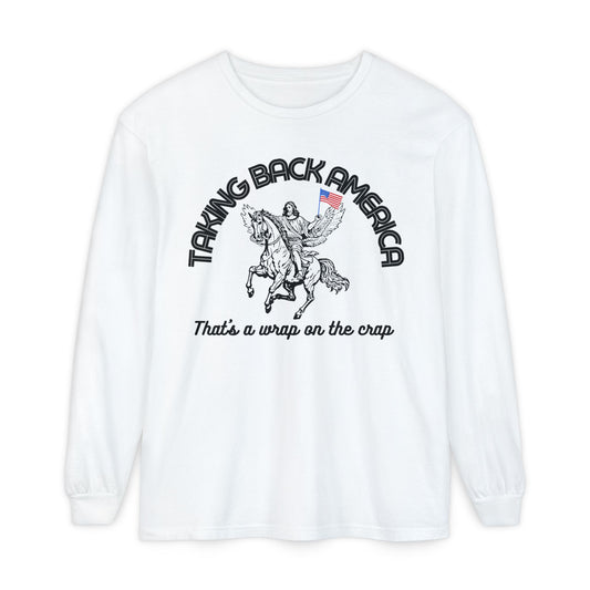 TAKING BACK AMERICA LONGSLEEVE TEE