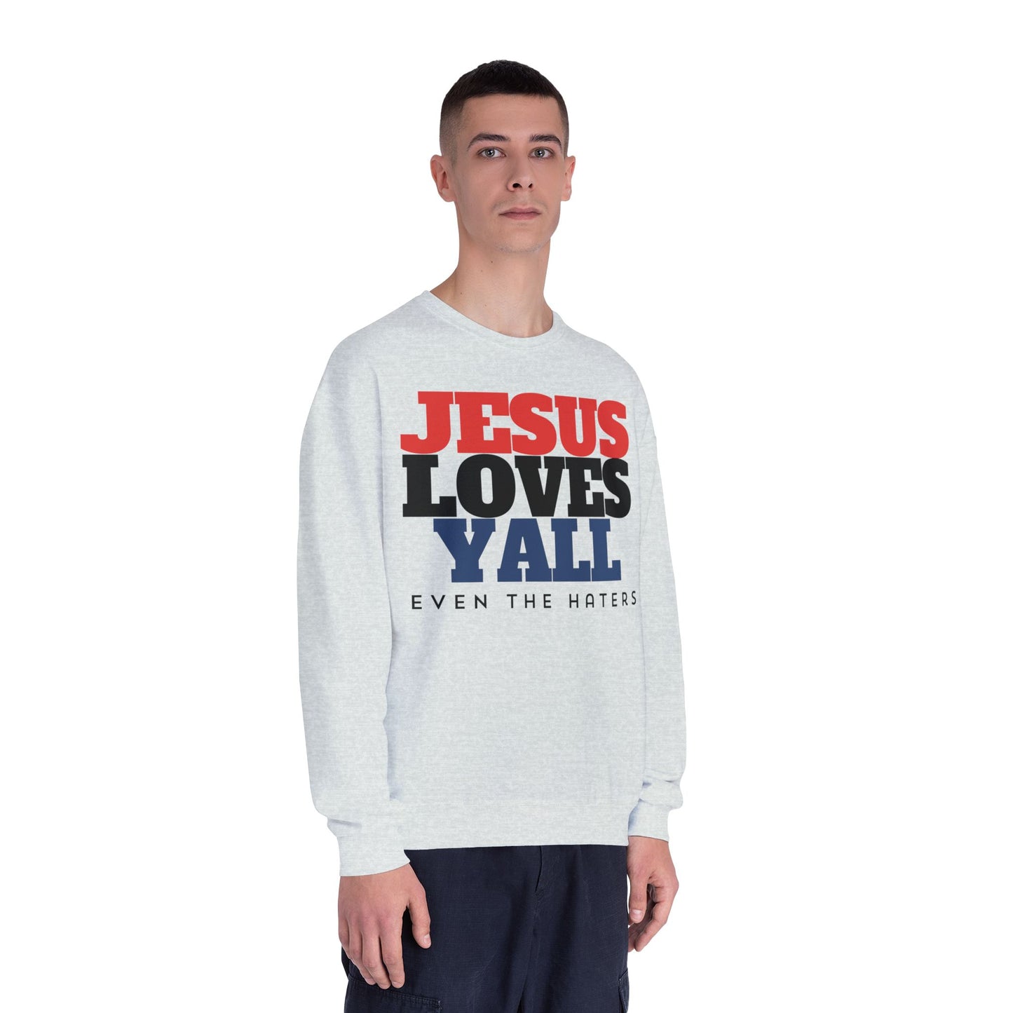 JESUS LOVES YALL SWEATSHIRT