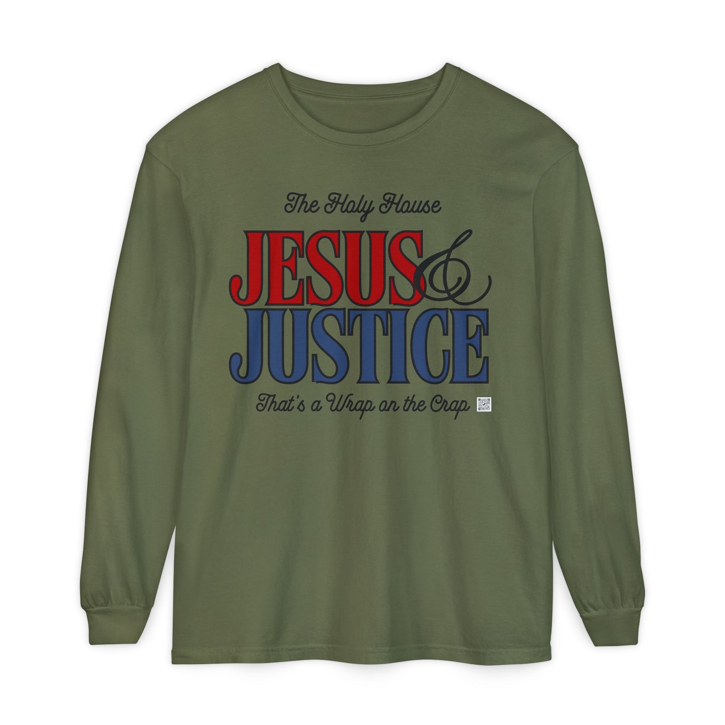 JESUS AND JUSTICE LONGSLEEVE TEE
