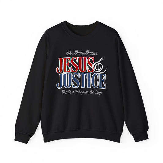 JESUS AND JUSTICE SWEATSHIRT
