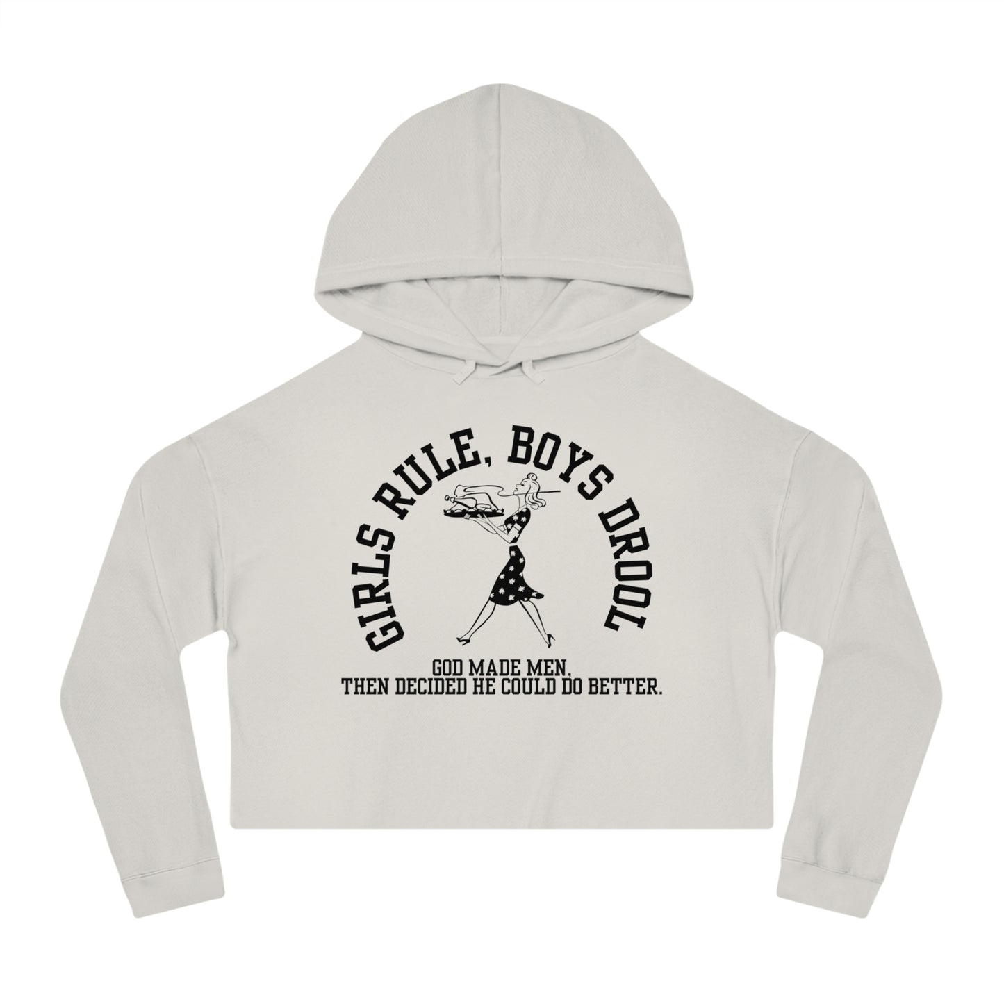 GIRLS RULE BOYS DROOL CROP HOODIE