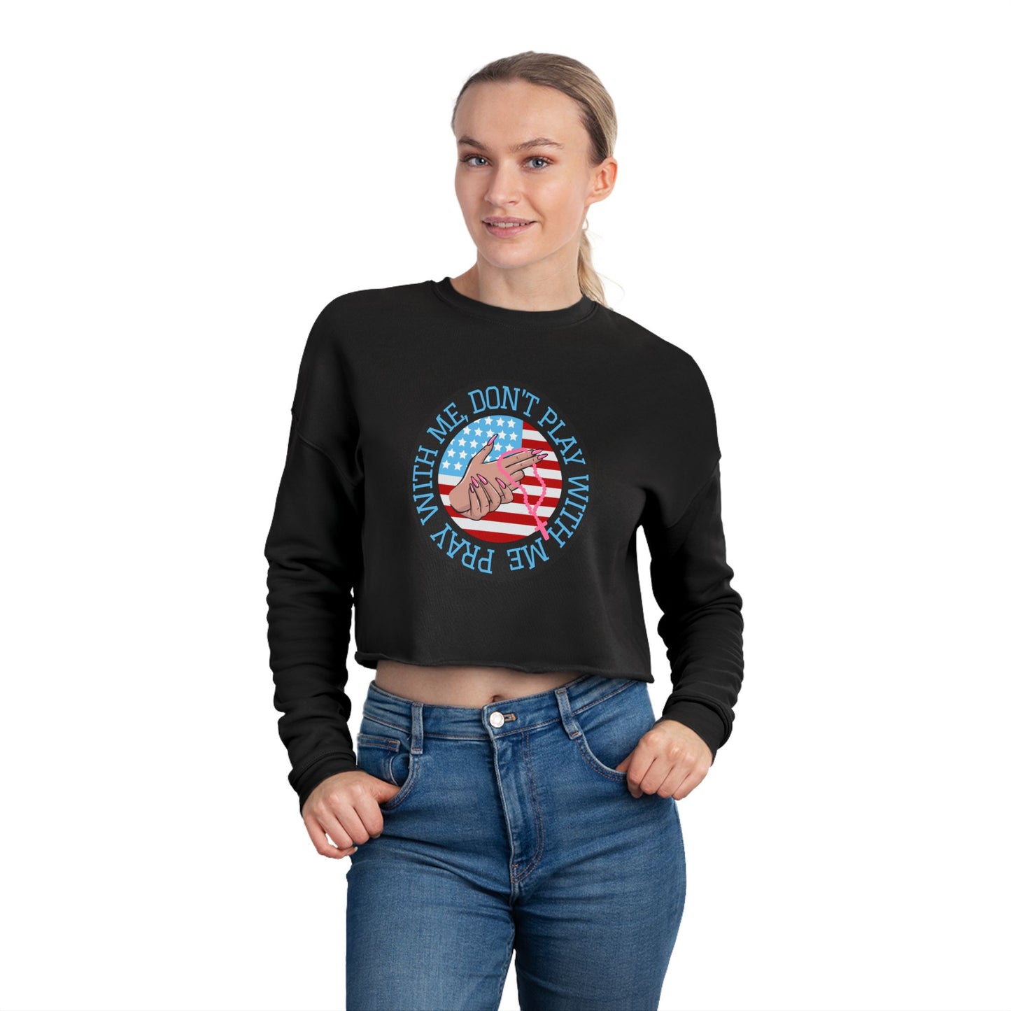 PRAY DONT PLAY CROP SWEATSHIRT