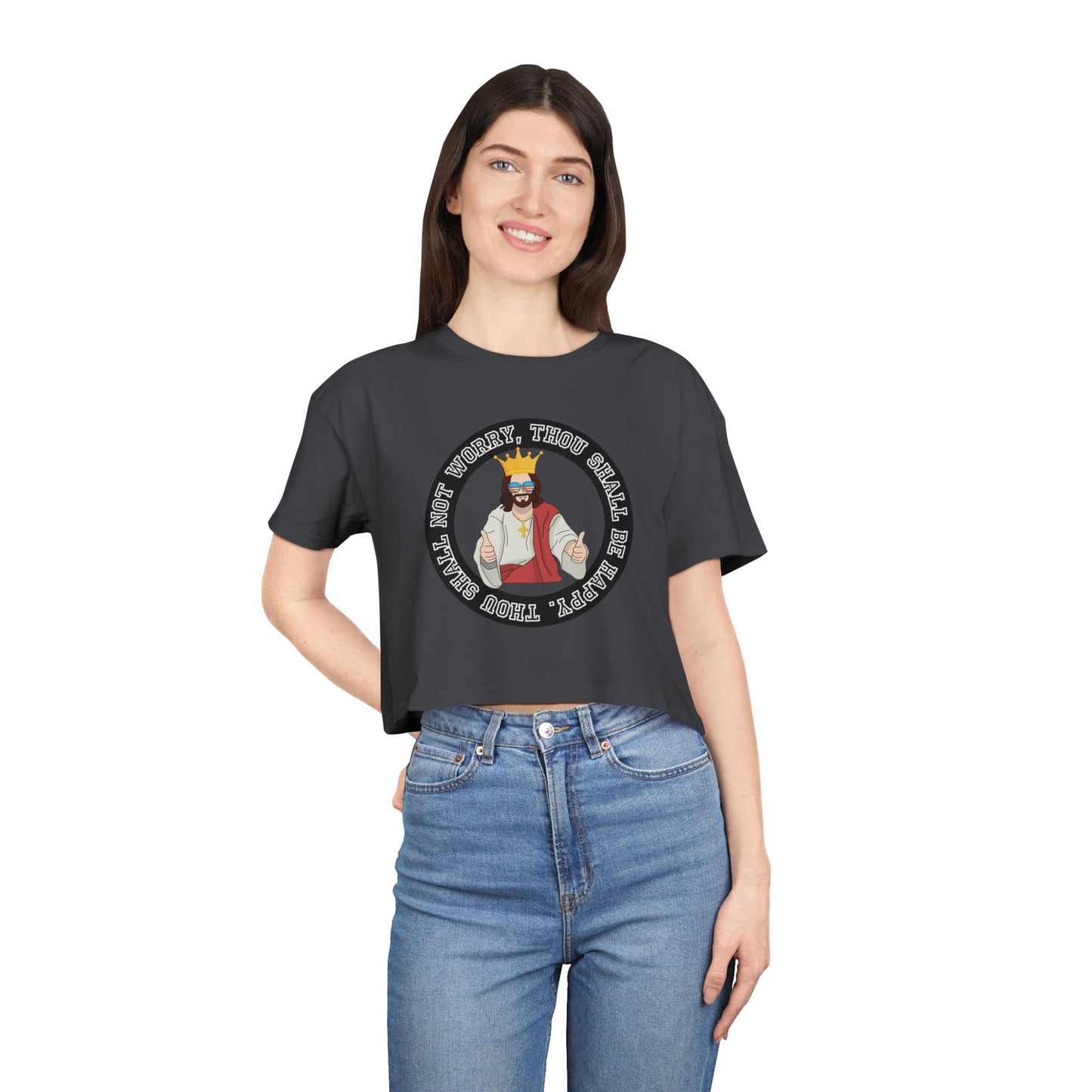 THOU SHALL BE HAPPY CROP TEE