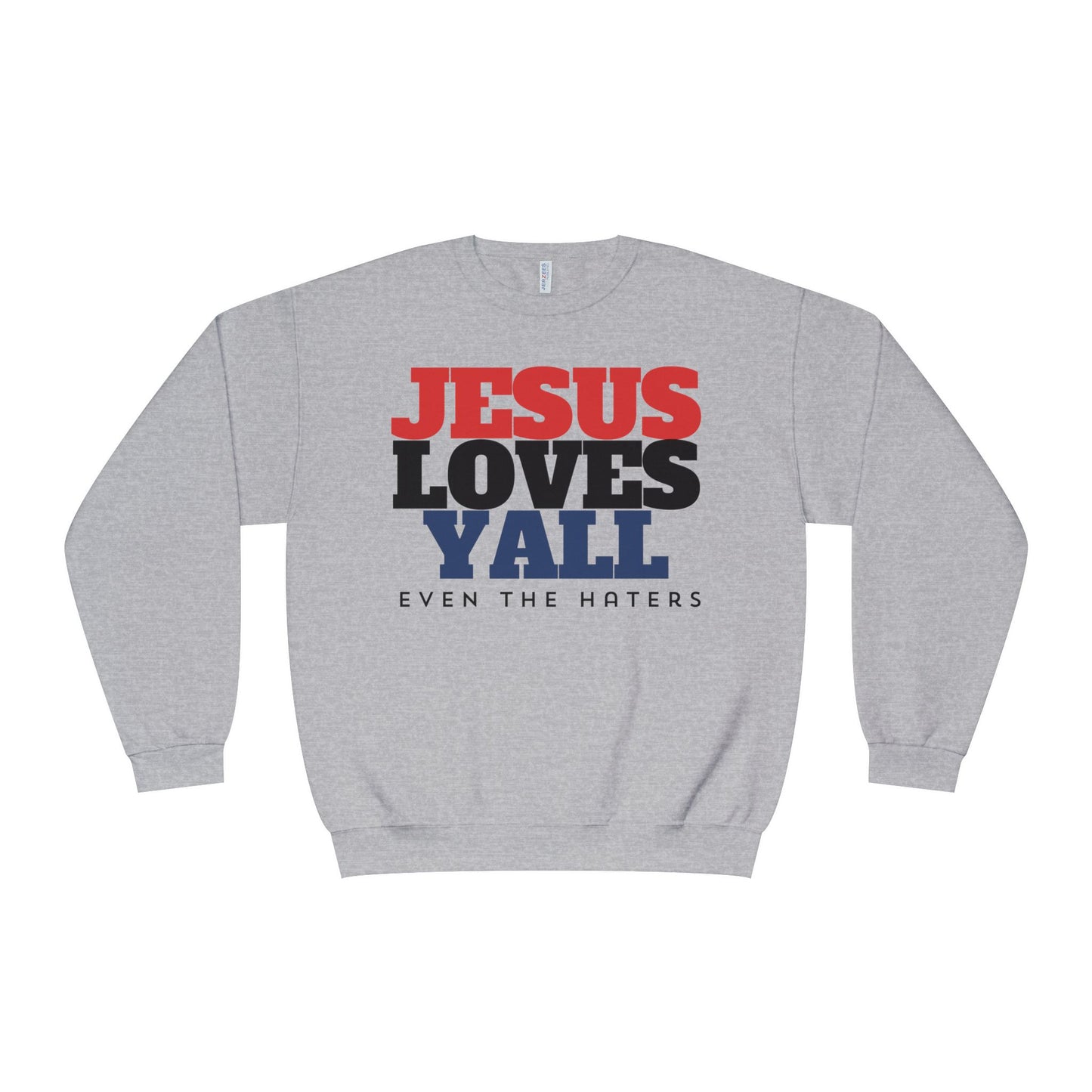 JESUS LOVES YALL SWEATSHIRT