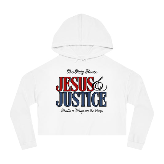 JESUS AND JUSTICE CROP HOODIE
