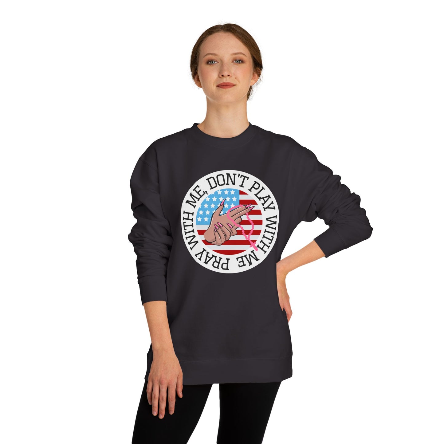 PRAY DONT PLAY SWEATSHIRT