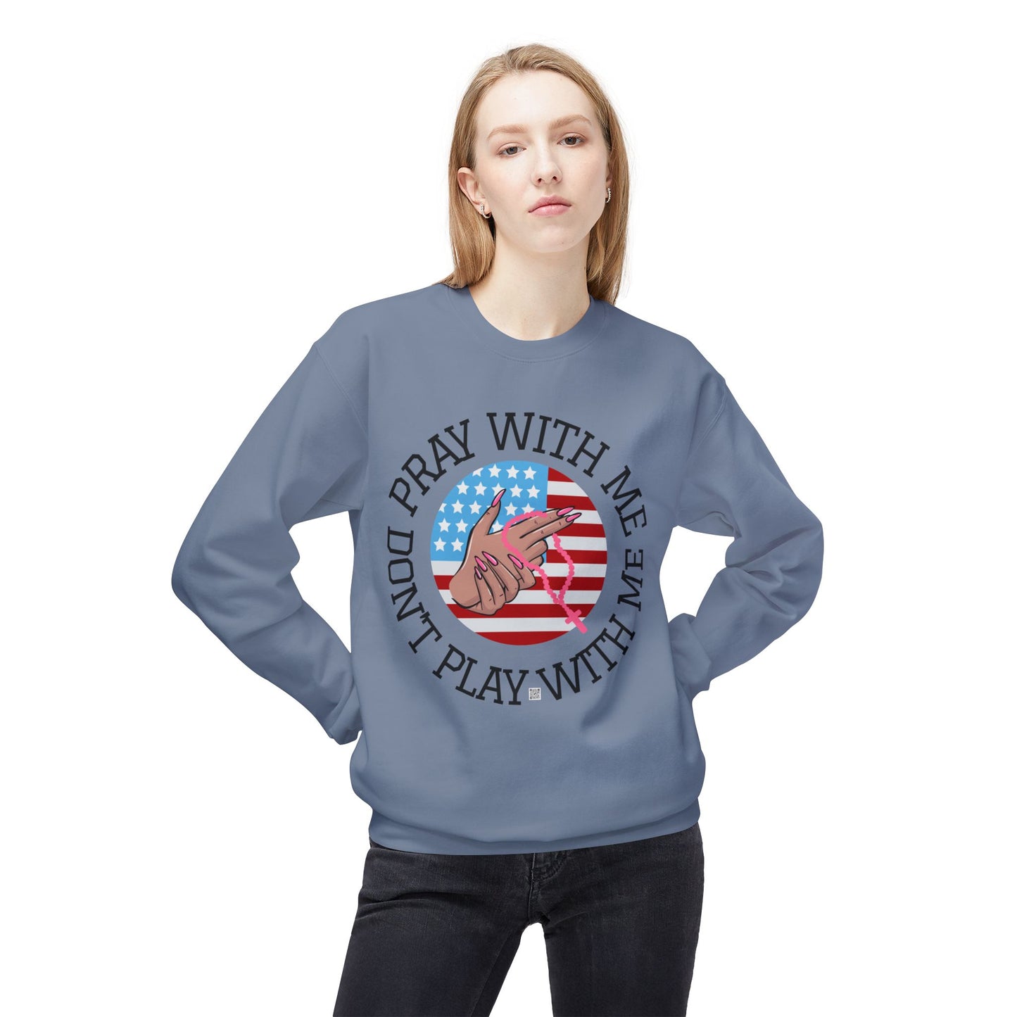 PRAY DON'T PLAY SWEATSHIRT