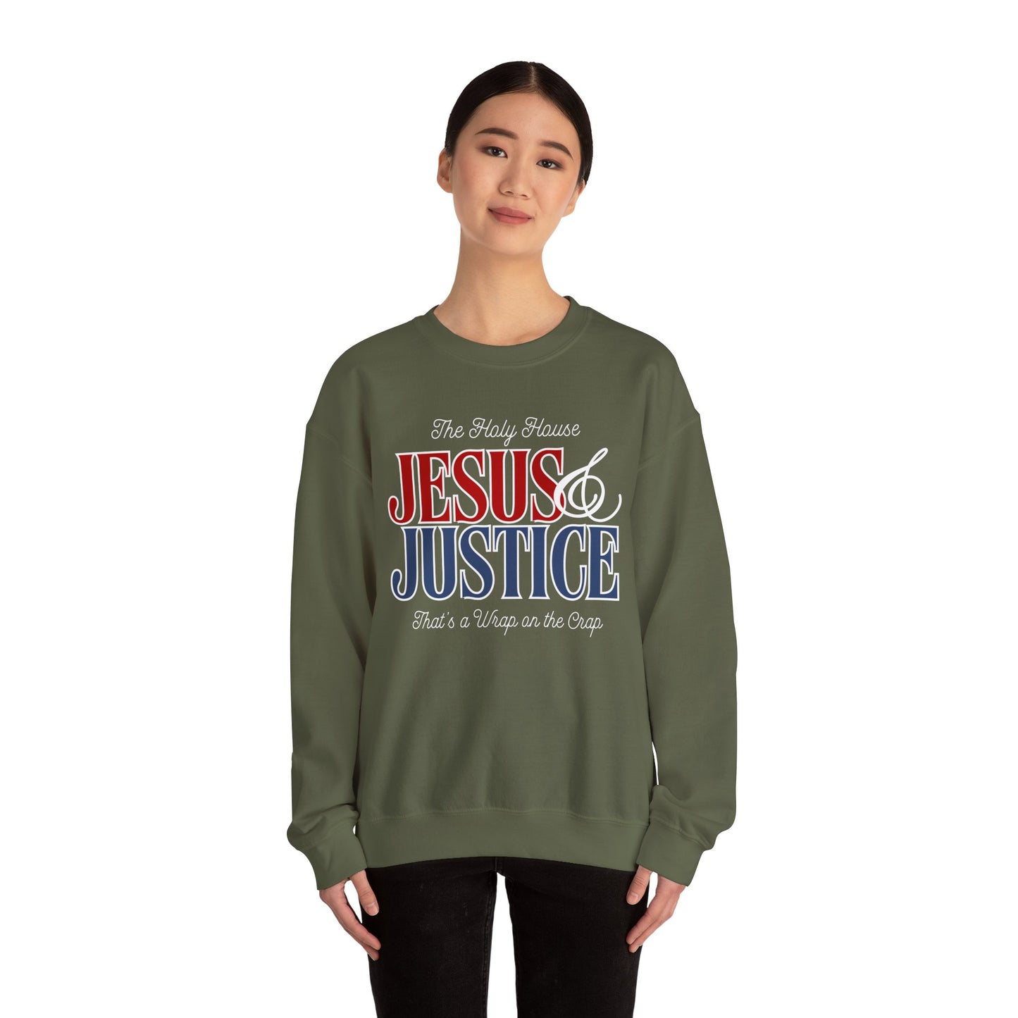 JESUS AND JUSTICE SWEATSHIRT
