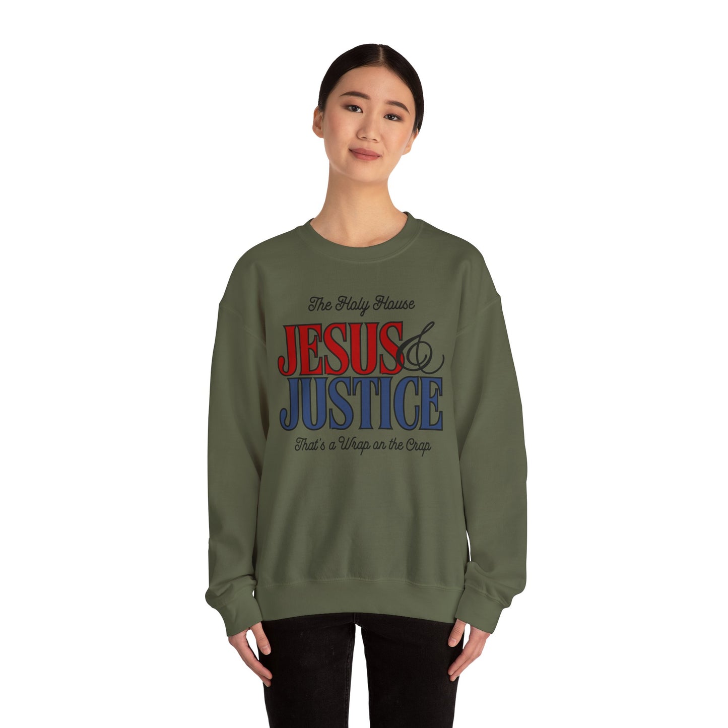 JESUS AND JUSTICE SWEATSHIRT