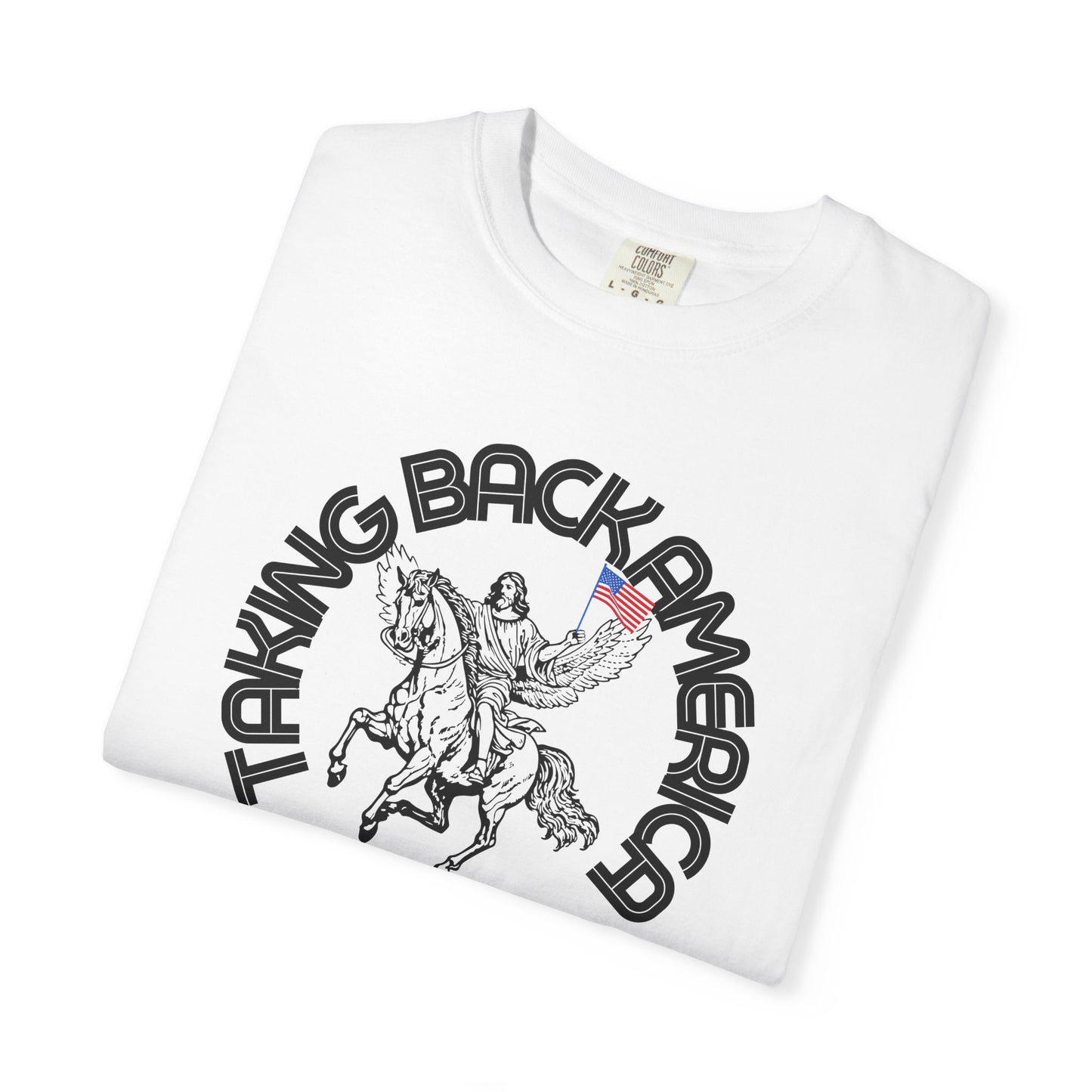 TAKING BACK AMERICA TEE